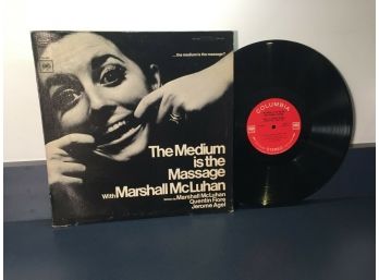 The Medium Is The Massage With Marshall McLuhan On 1967 Columbia Records CS 9501 Stereo.