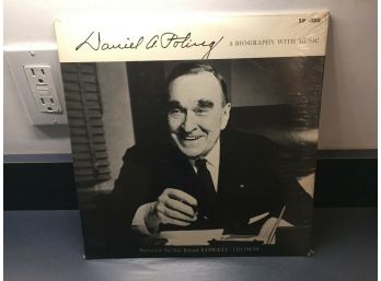 Daniel A. Poling. A Biography With Music. Narrated By Lowell Thomas. Sealed Double LP Record. Religious.