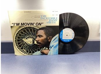 Jimmy Smith. 'I'm Movin' On' On Blue Note Records BST-84255 Stereo. Liberty Labels. Vinyl Is Very Good.