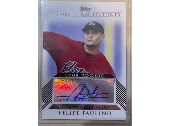 2008 Topps Moments & Milestones Certified Autograph Felipe Paulino Signed Rookie Card #RA-FP