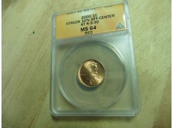 2000 1c Ms64 Red Struck OFF CENTER 10 At K-3:30 Penny