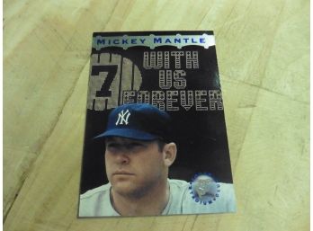 Mickey Mantle With Us Forever