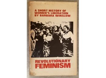 Vintage Booklet A Short History Of Womens Liberation By Barbara Winslow Revolutionary Feminism 1978
