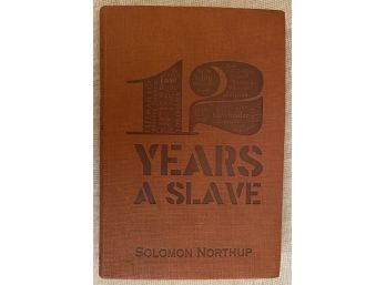 12 Years A Slave Black History Solomon Northrup Citizen NY Kidnapped Washington City 1841 Rescued 1853 Book