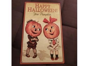 16' X 10' Happy Halloween You Pumpkin - Metal Sign