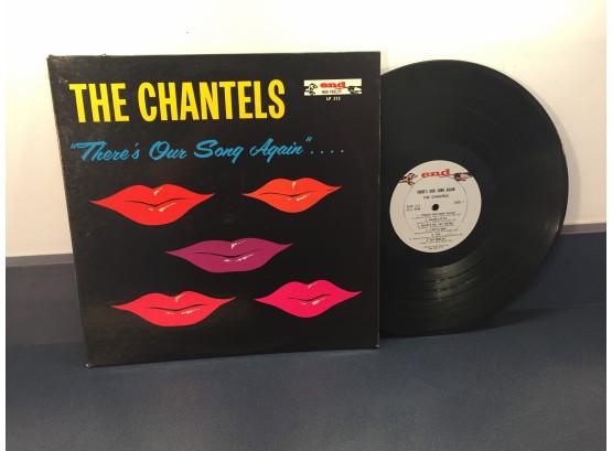 The Chantels. There's Our Song Again.... On 1961 End Records Mono.