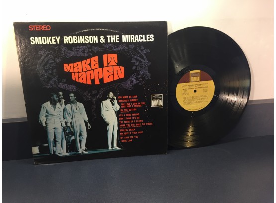 Smokey Robinson & The Miracles. Make It Happen On 1967 Tamla Records Stereo.