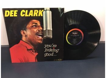 Dee Clark. You're Looking Good... On 1960 VeeJay Records Mono. First Pressing Deep Groove Heavy Platter Vinyl.