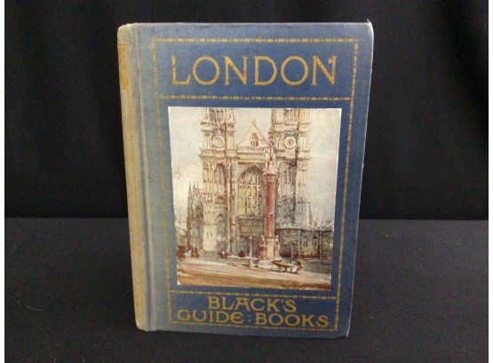 1911 Blacks Guide Books London With Antique Maps