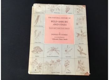 The Natural History Of Wild Shrubs And Vines Donald Stokes Book