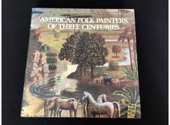 American Folk Painters Of Three Centuries Book Well Illustrated Great ReferenceGreat Reference