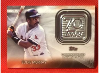 2021 Topps Eddie Murray Commemorative 70th Anniversary Patch Card