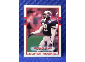 1989 Topps Michael Irvin Rookie Card