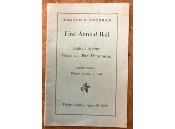 STAFFORD SPRINGS CT SOUVENIR, FIRST ANNUAL BALL Fire & Police Departments, 1939