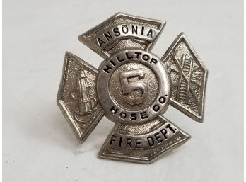 Ansonia Hilltop Hose Co. Fire Department Badge