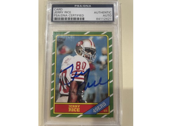 1986 Topps Jerry Rice Rookie Card Authentic Autographed    Certified Mint Condition