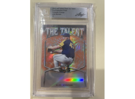 2019 Leaf Valiant Draft The Talent Alek Manoah Pre-production Proof  1 Of 1    Yes A 1 Of 1  Only One To Exist