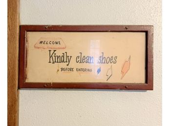 A Framed Vintage 'kindly Clean Shoes' Sign
