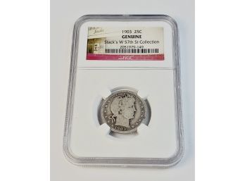 1903 Barber Quarter In NGC Slab Graded Genuine From Stack's W 57 St. Collection