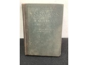 Audels Answers On Practical Engineering For Engineers, Fireman, Machinists Book 1912