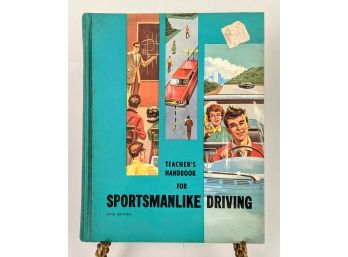 Sportsmanlike Driving Teachers Handbook 5th Edition From Webster McGraw-Hill 1965