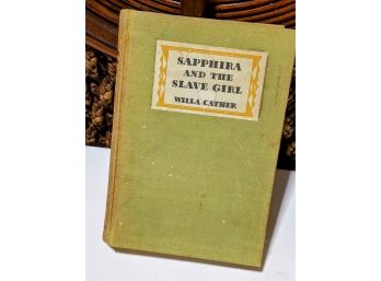 Sapphira And The Slave Girl - Willa Cather - 1940
