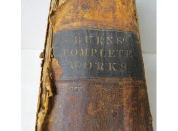 The Complete Works Of Robert Burns - Scottish Poet - Early To Mid 19th C. Leather Bound