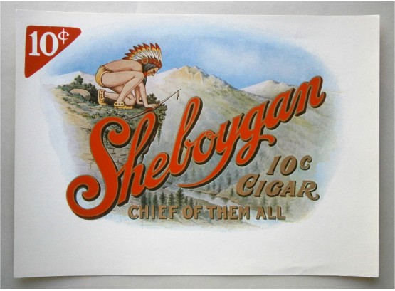 'Sheboygan' Cigar Label From The Early 1900 Or Earlie
