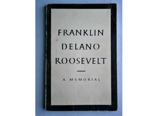 'FRANKLIN DELANO ROOSEVELT' A Memorial