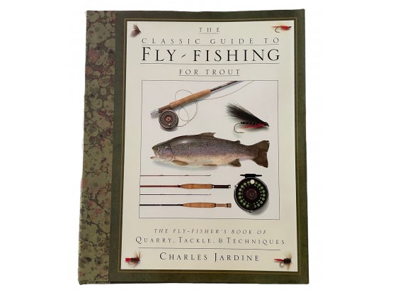 'The Classic Guide To Fly Fishing For Trout'