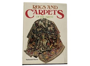 'Rugs And Carpets Of The Orient' By Nathaniel Harris