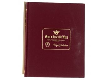 'The World Atlas Of Wine' By Hugh Johnson