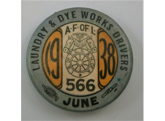 1938 A.F. Of L. Laundry & Dye Works Drivers Union Pinback Button