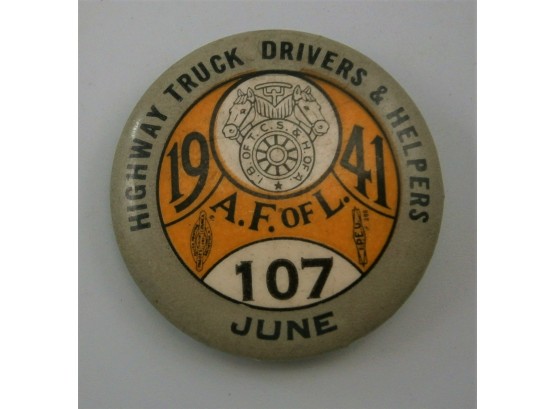 1941 A.F. Of L. Highway Truck Drivers & Helpers Union Pinback Button