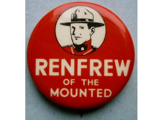 RENFREW OF THE MOUNTED Pinback Button