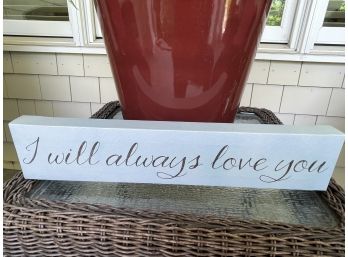 I Will Always Love You Canvas Sign