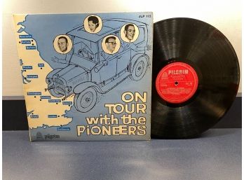 On Tour With The Pioneers. 1963 UK Import Pilgrim Records. Folk/Gospel.