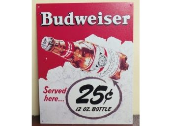 25 Cent Bottled Budweisers Metal Advertising Sign - Those Were The Days!