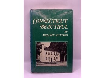 Connecticut Beautiful Book By Wallace Nutting