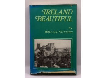 Ireland Beautiful Book By Wallace Nutting