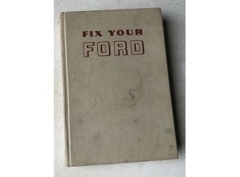 Fix Your Ford Book 1961 Cove V6-V8 Engines Between 1946 And 1961 By The Goodheart-Willcox Co