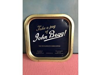 John Begg Scotch Advertisement Tin Tray