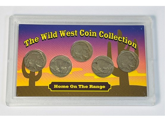 The Wild West Coin Collection - 5 Coin Set Buffalo Nickels   'home On The Range'