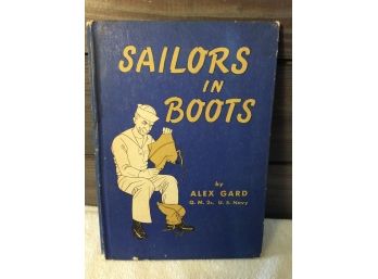 Vintage Sailors In Boots Hardcover Book 1943 - D