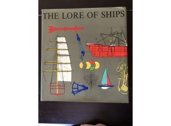 Vintage Illustrated Book 'The Lore Of Ships' With Detailed Illustrations