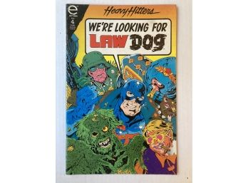 Epic Comics We're Looking For Law Dog #4 - K