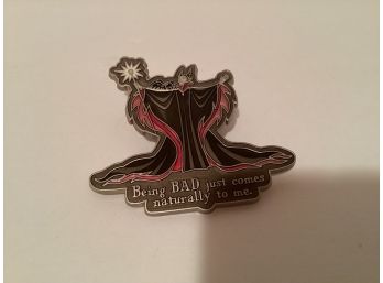 Vintage Disney Sleeping Beauty Villain Maleficent 'Being Bad Just Comes Naturally To Me' Trading Pin