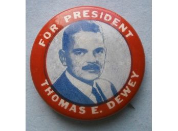 Vintage THOMAS E. DEWEY FOR PRESIDENT Pinback Button