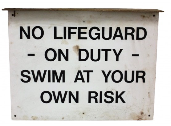 Vintage No Lifeguard On Duty Metal Sign From Quassy Nurses Camp