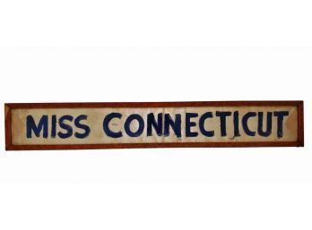 Antique  48'Miss Connecticut' Sign